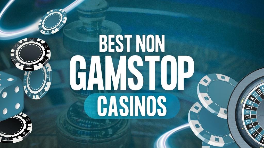 Exploring Non GamStop Casinos A Guide for Players 1120765548